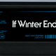 If Winter Ends by Jeff Wiggins